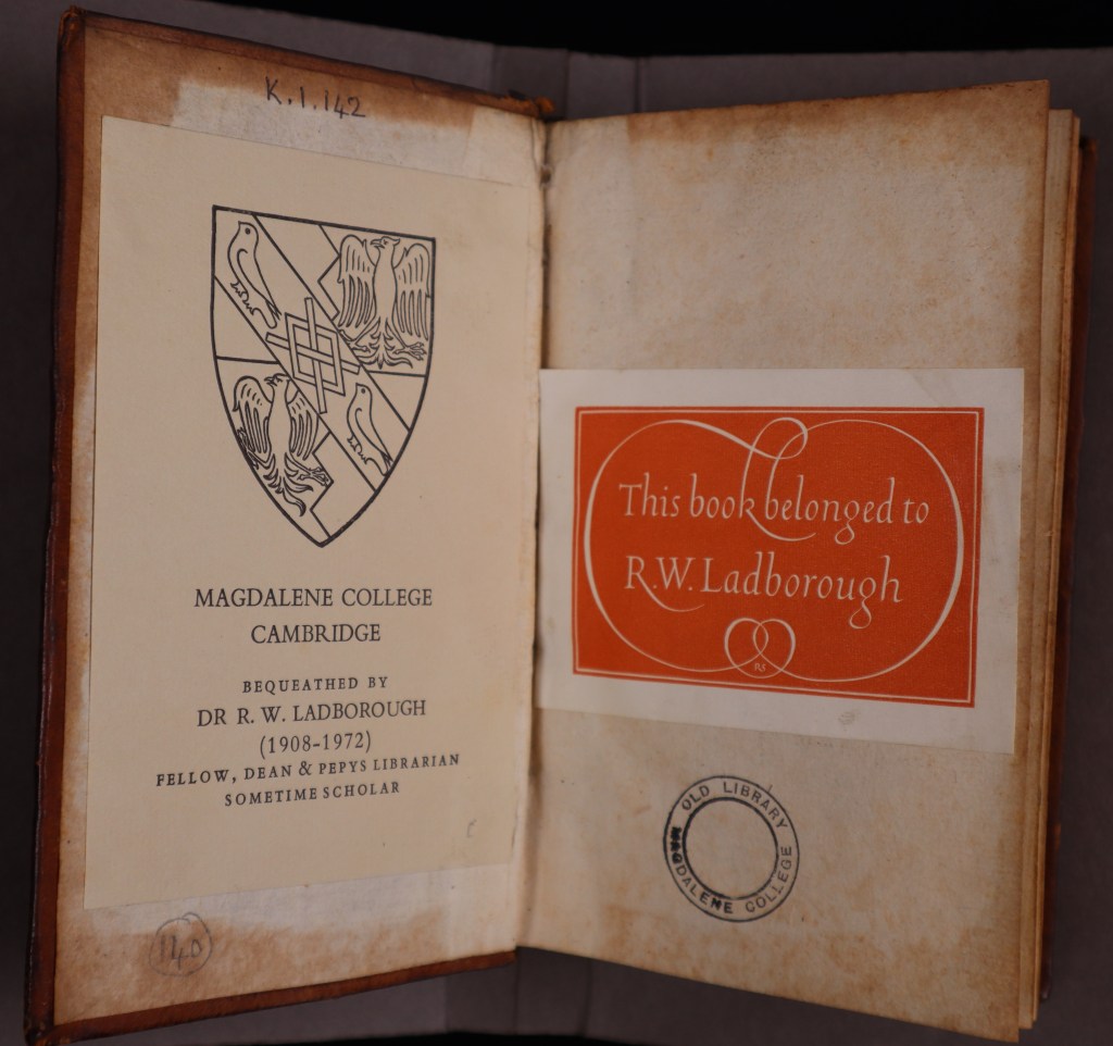 Decorative bookplate with the following text: Magdalene Colleg Cambridge. Bequeathed by Dr R. W. Ladborough (1908-1972). Fellow, Dean & Pepys Librarian. Sometime Scholar.